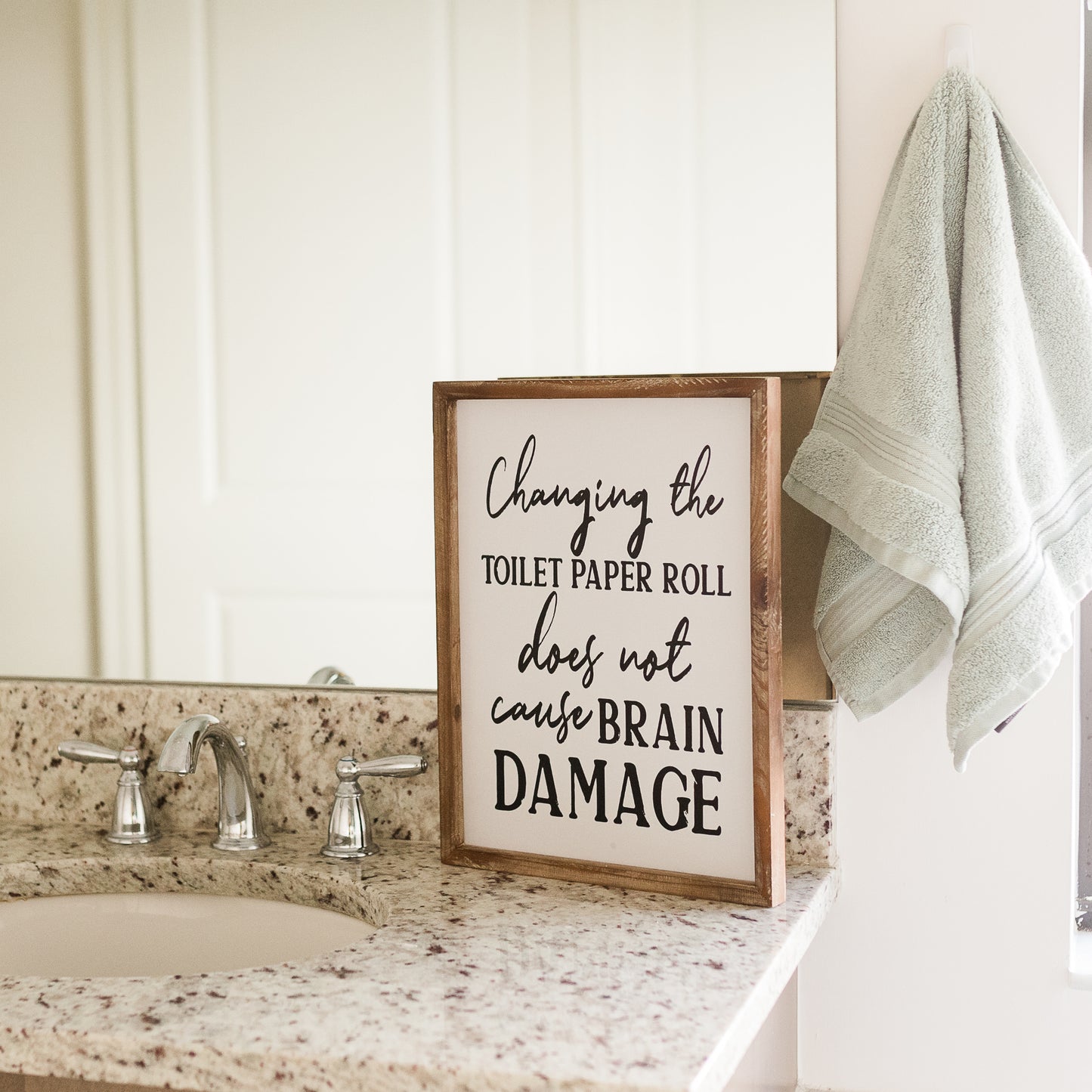 Rustic Farmhouse Bathroom Sign - Brain Damage